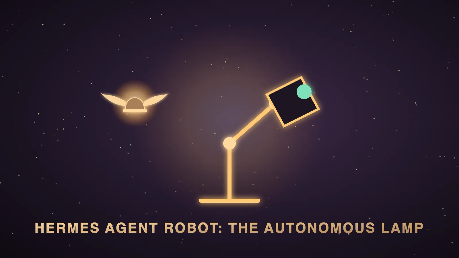 The Hermes Agent Robot: What The Autonomous Lamp Is, How It Works, And The Models That Drive It — illustrated hero